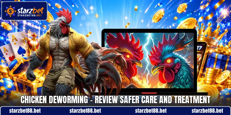 Chicken Deworming - Review Safer Care And Treatment