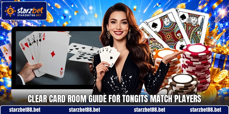 Clear card room guide for tongits match players