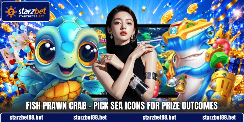 Fish Prawn Crab - Pick Sea Icons For Prize Outcomes