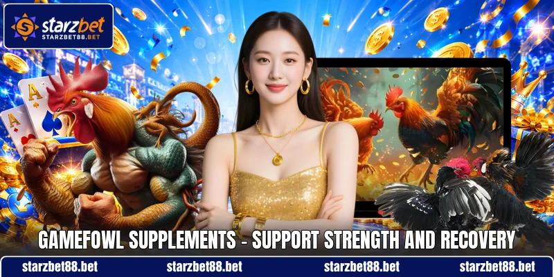 Gamefowl Supplements - Support Strength And Recovery