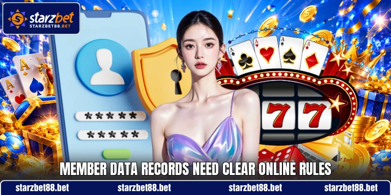 Member data records need clear online rules