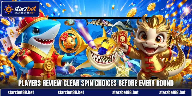 Players review clear spin choices before every round Players review clear spin choices before every round