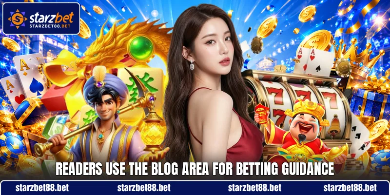 Readers use the blog area for betting guidance