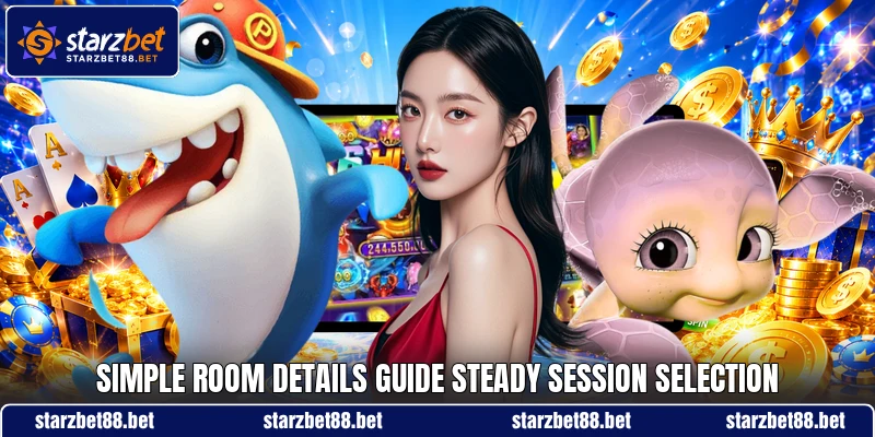 Simple room details guide steady session selection Simple room details guide steady session selection