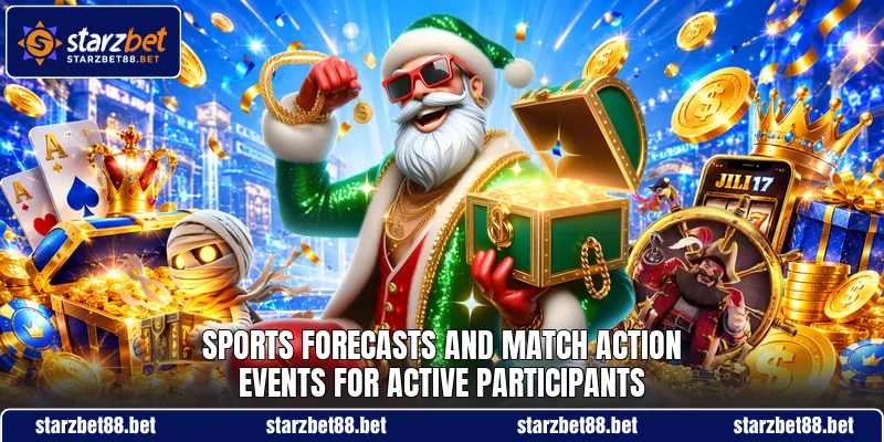 Sports forecasts and match action events for active participants